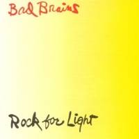 Bad Brains : Rock for Light